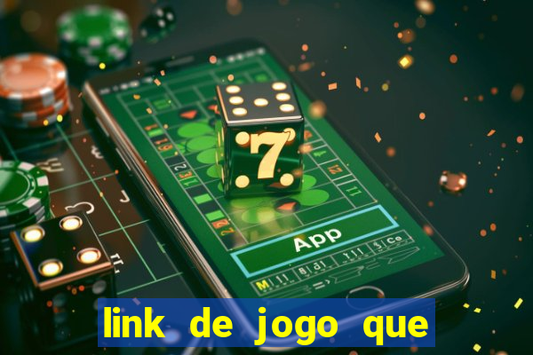 link de jogo que ganha dinheiro sem depositar